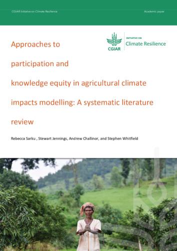 Approaches to participation and knowledge equity in agricultural climate impacts modelling: A systematic literature review