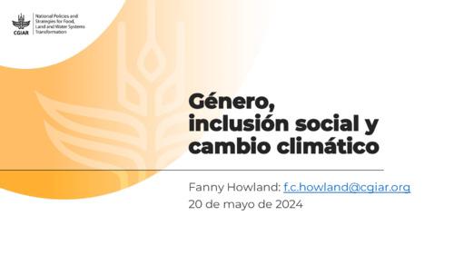 Genero e inclusión, como temática transversal, en cambio climático y sistemas alimentarios