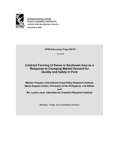 Contract farming of swine in Southeast Asia as a response to changing market demand for quality and safety of pork