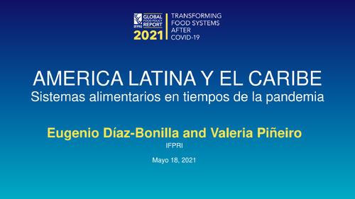 AMERICA LATINA Y EL CARIBE: Sistemas alimentarios en tiempos de la pandemia