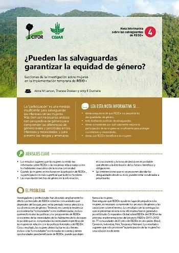 �Pueden las salvaguardas garantizar la equidad de g�nero?: Lecciones de la investigaci�n sobre mujeres en la implementaci�n temprana de REDD+