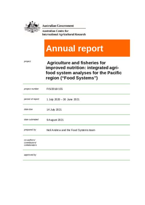 ACIAR_Agriculture and fisheries for improved nutrition: integrated agri-food system analyses for the Pacific region_Annual Report_July 2020 - June 2021