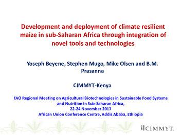 Development and deployment of climate resilient maize in sub-Saharan Africa through integration of novel tools and technologies