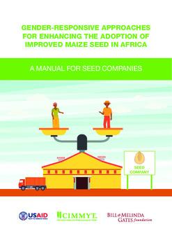 Gender-responsive approaches for enhancing the adoption of improved maize seed in Africa: a training manual for seed companies