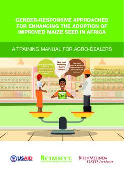 Gender-responsive approaches for enhancing the adoption of improved maize seed in Africa: a training manual for agro-dealers