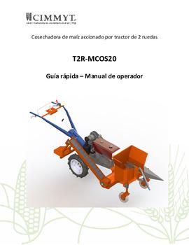 Cosechadora de maíz accionado por tractor de 2 ruedas T2R-MCOS20: guía rápida - manual de operador