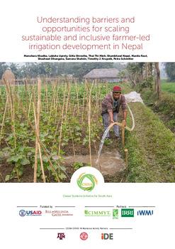 Understanding barriers and opportunities for scaling sustainable and inclusive farmer-led irrigation development in Nepal
