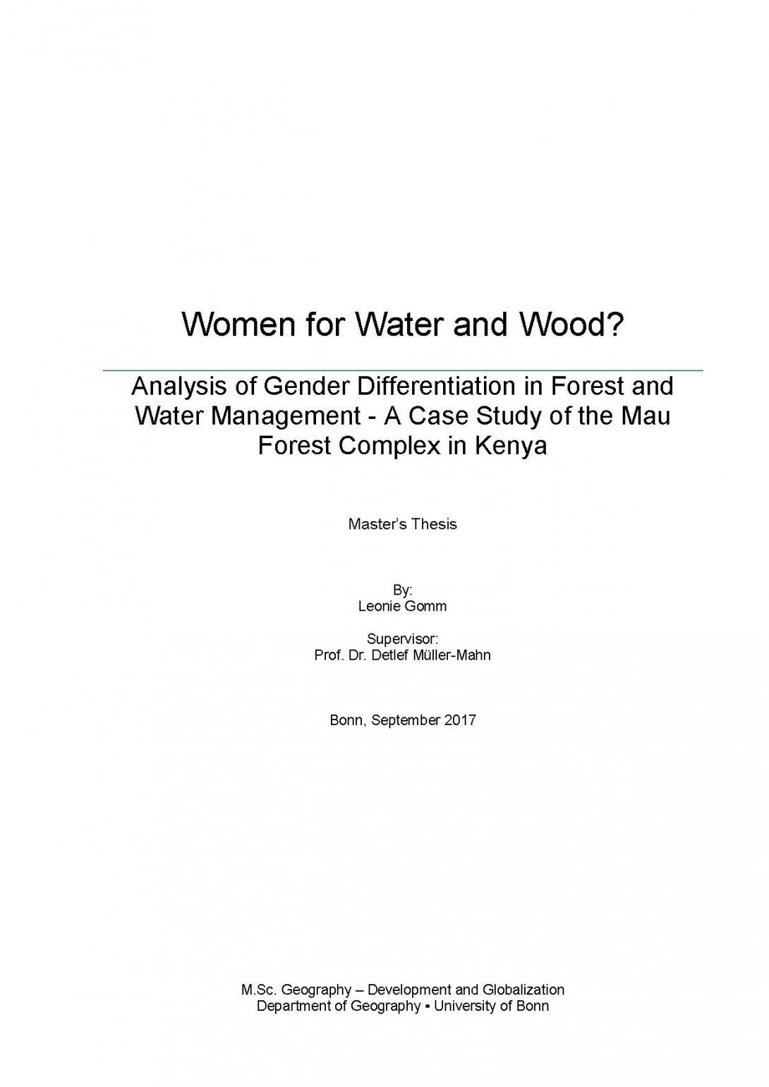Women for Water and Wood?: Analysis of Gender Differentiation in Forest and Water Management &#8211; A Case Study of the Mau Forest Complex in Kenya