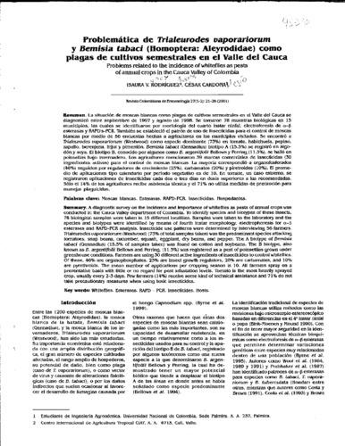 Problemática de Trialeurodes vaporariorum y Bemisia tabaci (Homoptera: Aleyrodidae) como plagas de cultivos semestrales en el Valle del Cauca = Problems related to the incidence of whiteflies as pests of annual crops in the Cauca Valley of Colombia