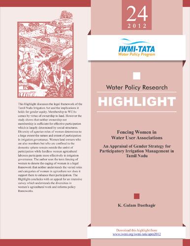 Fencing women in water user associations: an appraisal of gender strategy for participatory irrigation management in Tamil Nadu [India]