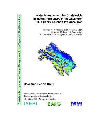 Water management for sustainable irrigated agriculture in the Zayandeh Rud Basin, Esfahan Province, Iran