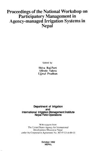 Proceedings of the National Workshop on Participatory Management in Agency-managed Irrigation Systems in Nepal, Lazimpat, Kathmandu, Nepal, 29-30 April 1992