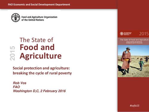 The State of Food and Agriculture (2016) 2015: Social protection and agriculture