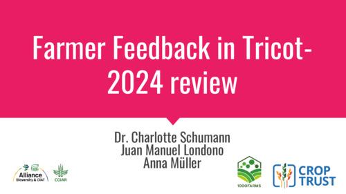 Farmer feedback in Tricot - 2024 review.