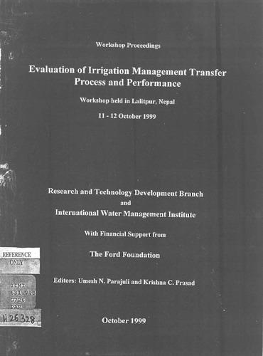 Workshop proceedings, Evaluation of Irrigation Management Transfer Process and Performance, Lalitpur, Nepal, 11-12 October 1999