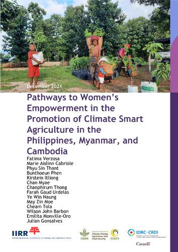 Pathways to Women’s Empowerment in the Promotion of Climate Smart Agriculture in the Philippines, Myanmar, and Cambodia