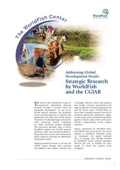 The WorldFish Center addressing global development needs : strategic research by WorldFish and the CGIAR