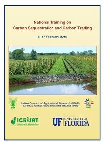 National Training on Carbon Sequestration and Carbon Trading 6–17 February 2012