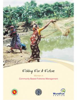 Fishing for a future : women in community based fisheries management