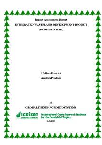 Impact Assessment Report Integrated Wasteland Development Project (IWDP-Batch III)Nellore District Andhra Pradesh