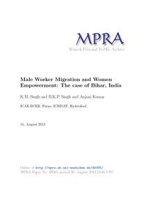 Male Worker Migration and Women Empowerment: The case of Bihar, India