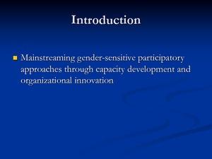 Mainstreaming gender-sensitive participatory approaches through capacity development and organizational innovation