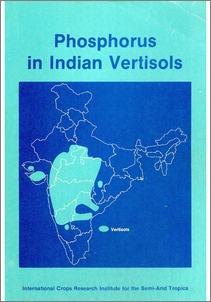 Phosphorus in Indian Vertisols: Summary Proceedings of a Workshop, 23-26 Aug 1988, ICRISAT Center