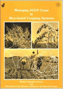 Managing AGLN crops in rice-based cropping systems: Summary proceedings of the Myanmar-AGLN