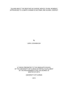 Talking about the weather in Chiapas, Mexico: rural women’s approaches to climate change in national and global context. Thesis (Master of Arts)