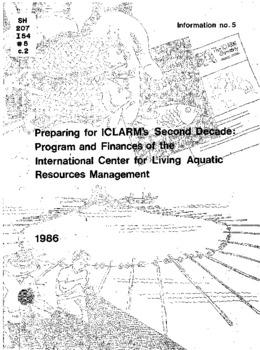 Preparing for ICLARM's second decade: program and finances of the International Center for Living Aquatic Resources Management