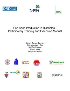 Fish seed production in ricefields: participatory training and extension manual