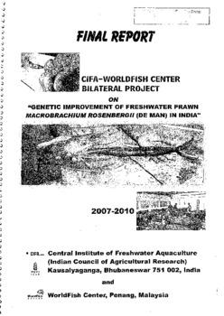 Genetic improvement of freshwater prawn, Macrobrachium rosenbergii (de Man) in India 2007-2010: final report