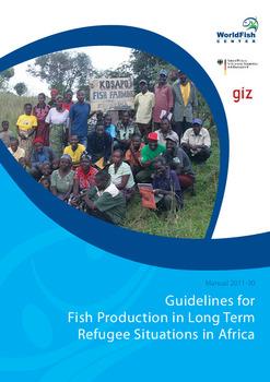 Guidelines for fish production in long term refugee situations in Africa