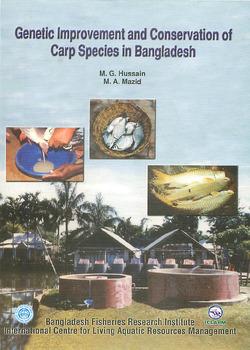 Genetic improvement and conservation of carp species in Bangladesh