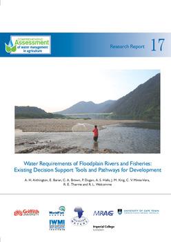 Water requirements of floodplain rivers and fisheries : existing decision support tools and pathways for development