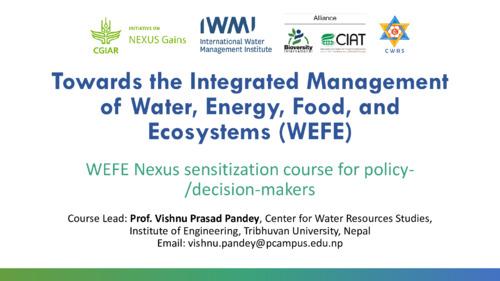 Towards the integrated management of Water, Energy, Food, and Ecosystems (WEFE): A sensitization course for policy-/decision makers