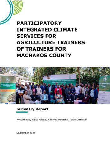 Participatory Integrated Climate Services for Agriculture Trainers of Trainers for Machakos County