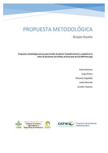 Propuesta metodológica para grupos focales de género: Empoderamiento y equidad en la toma de decisiones de familias de línea base de ECA MAP Noruega