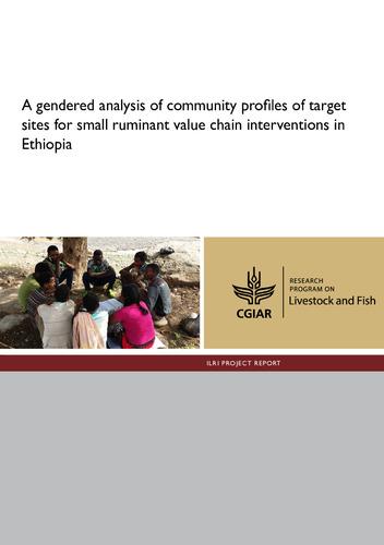 A gendered analysis of community profiles of target sites for small ruminant value chain interventions in Ethiopia