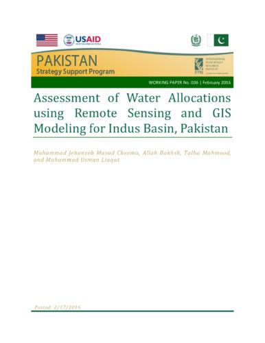Assessment of water allocations using remote sensing and GIS modeling for Indus Basin, Pakistan