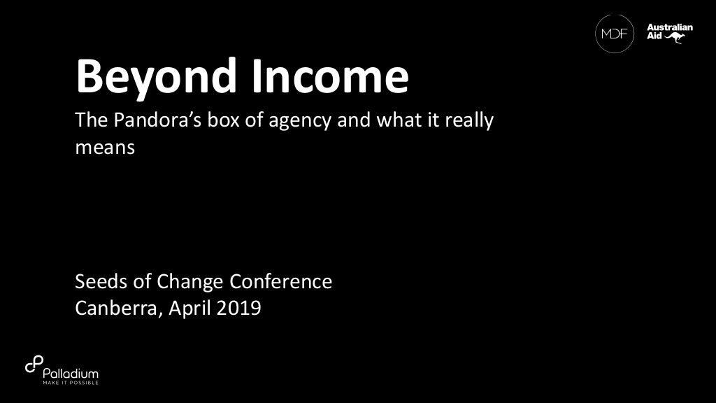 Beyond income: The Pandora's box of agency and what it really means
