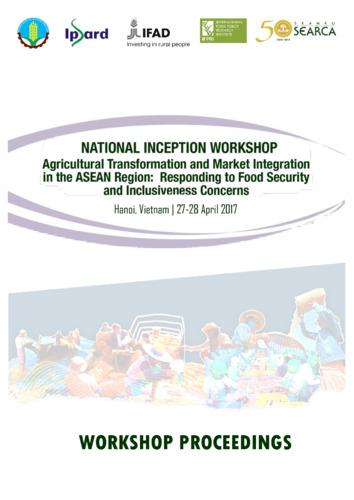 National inception workshop: Agricultural transformation and market integration in the ASEAN region: Responding to food security and inclusiveness concerns: Viet Nam