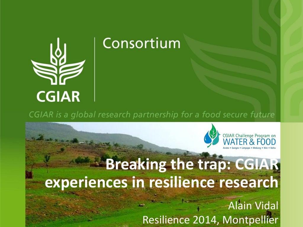 Breaking the trap: CGIAR experiences in resilience research