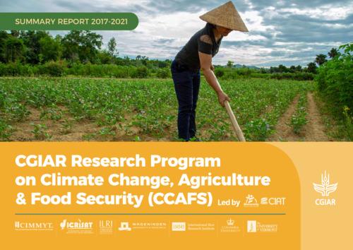 CGIAR Research Program on Climate Change, Agriculture and Food Security (CCAFS): Summary Report 2017-2021