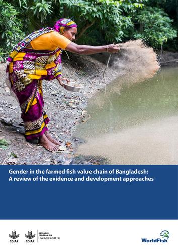 Gender in the farmed fish value chain of Bangladesh: A review of the evidence and development approaches