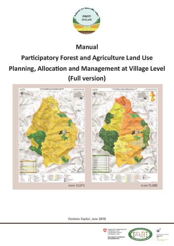 Participatory Forest and Agriculture Land Use Planning, Allocation and Management at Village Level