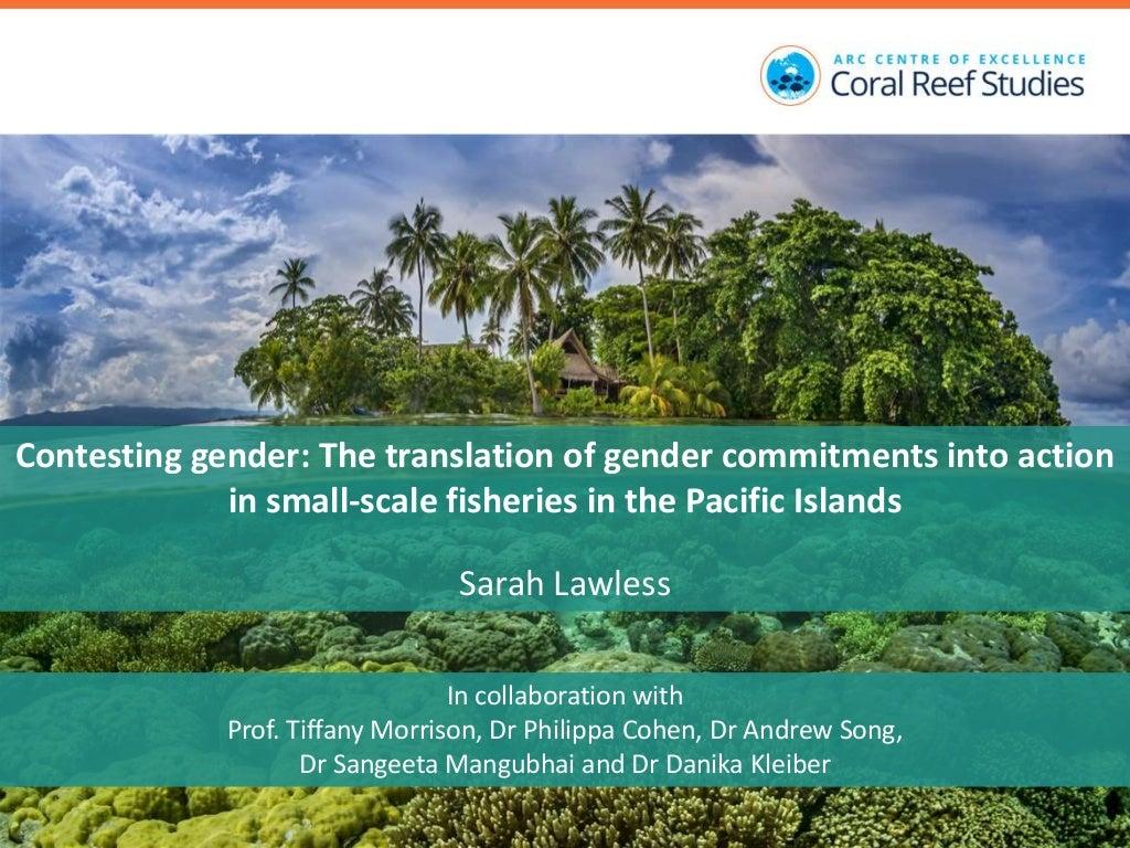 Contesting gender: The translation of gender commitments into action in small-scale fisheries in the Pacific Islands
