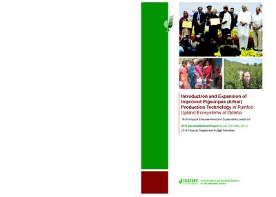 Introduction and Expansion of Improved Pigeonpea (Arhar) Production Technology in Rainfed Upland Ecosystems of Odisha: Technological Empowerment and Sustainable Livelihood