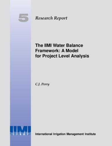 The IIMI water balance framework: a model for project level analysis