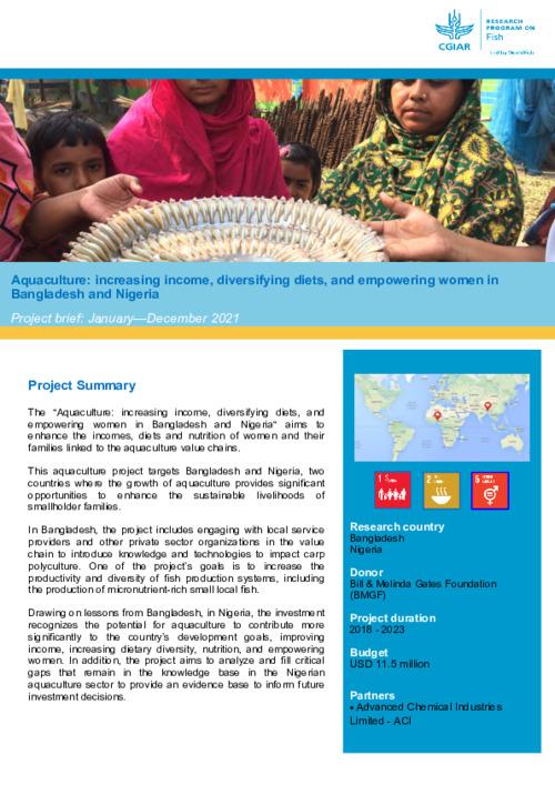 Aquaculture: increasing income, diversifying diets, and empowering women in Bangladesh and Nigeria (IDEA). Project Brief: January- December 2021